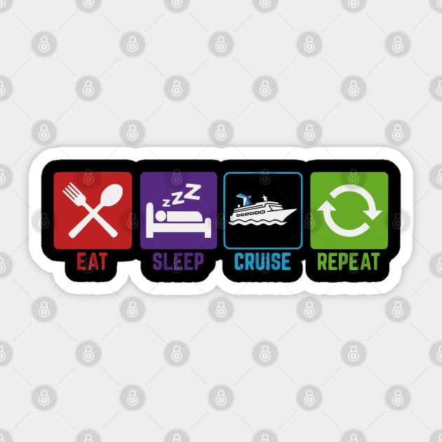 Eat Sleep Cruise Repeat - Funny Vacation Icons Sticker by UrbanLifeApparel